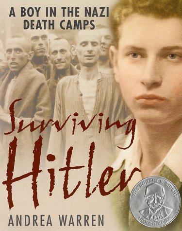 Surviving Hitler: A Boy in the Nazi Death Camps