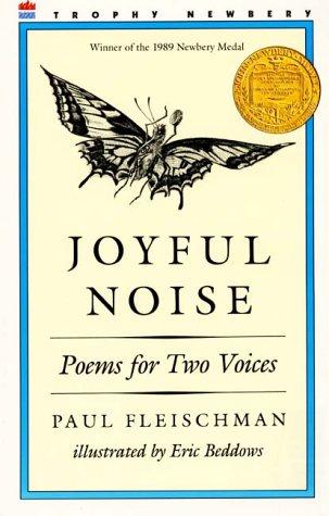 Joyful Noise: Poems for Two Voices