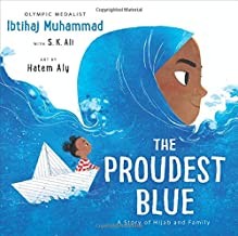 The Proudest Blue: A Story of Hijab and Family