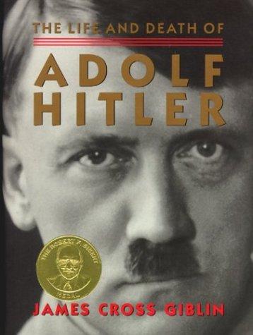 The Life and Death of Adolf Hitler