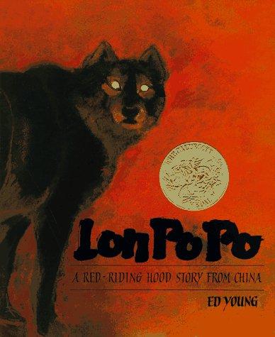 Lon Po Po: A Red-Riding Hood Story from China