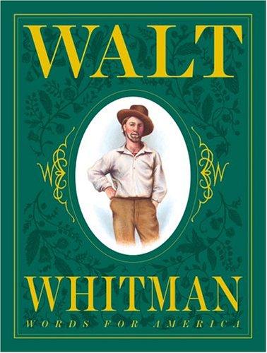 Walt Whitman: Words for America