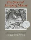 The Story of Jumping Mouse: A Native American Legend