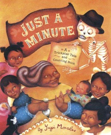 Just a Minute: A Trickster Tale and Counting Book